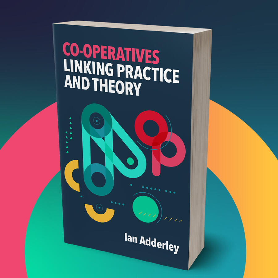 Book: Co-operatives: Linking Practice and Theory